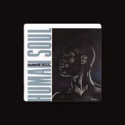 Listen to Human Soul, watch music videos, read bio, see tour dates & more!