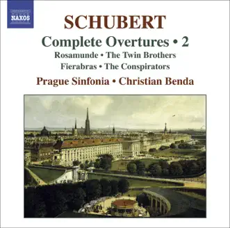 Schubert: Overtures (Complete), Vol. 2 by Christian Benda & Prague Sinfonia album reviews, ratings, credits