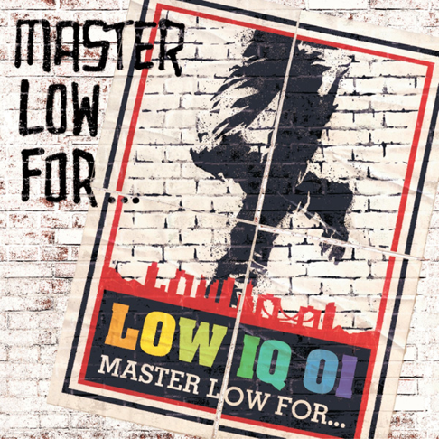 LOW IQ 01 MASTER LOW 3 邦楽