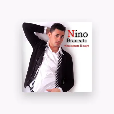 Listen to Nino Brancato, watch music videos, read bio, see tour dates & more!