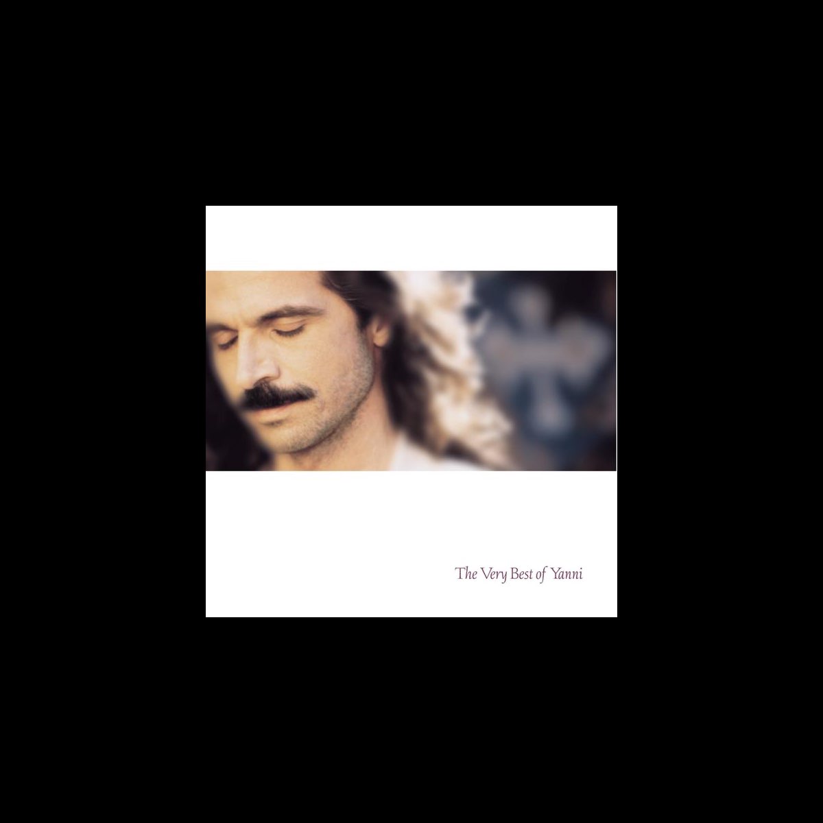 ‎The Very Best of Yanni - Album by Yanni - Apple Music