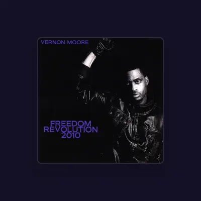 Listen to Vernon Moore, watch music videos, read bio, see tour dates & more!