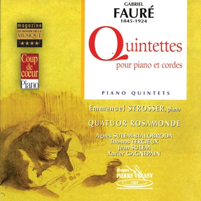 Fauré : Quintettes pour piano & cordes