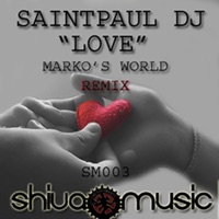 Love (Marko's World Remix) - Single - Saintpaul DJ