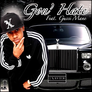Gon' Hate (feat. Gucci Mane) - Single