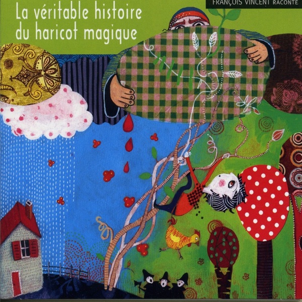 La véritable histoire du haricot magique artwork