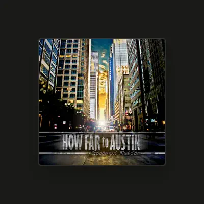 Listen to How Far to Austin, watch music videos, read bio, see tour dates & more!