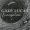 Cool Hand Luke - Gary Lucas lyrics