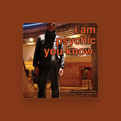 Listen to DJ ESP Woody McBride, watch music videos, read bio, see tour dates & more!