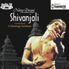 K.Shanmuga Sundaram - NatyaDwani &ndash; Shivanjali &ndash; K.Shanmuga Sundaram artwork
