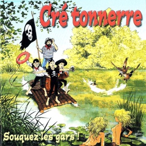Cré Tonnerre - Hissez les voiles