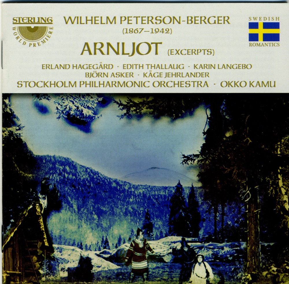 Обложка альбома «Peterson-Berger: Arnljot (Excerpts)» — Erland Hagegård, Royal Stockholm Philharmonic Orchestra & Okko Kamu
