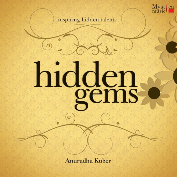 Hidden Gems (feat. Suyog Kundalkar, Bharat Kamat & Madhura Panse)