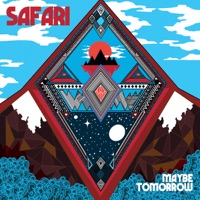 Maybe Tomorrow - Safari