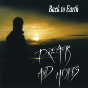 Dreams and Hopes - Back to Earth