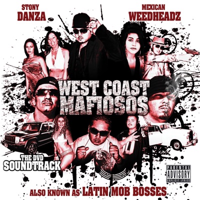 West Coast Mafiosos (Stony Danza Presents)