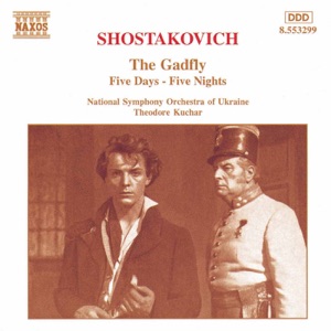 Shostakovich: The Gadfly Suite - Five Days-Five Nights Suite