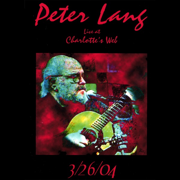 Обложка альбома «Live at Charlotte's Web» — Peter Lang