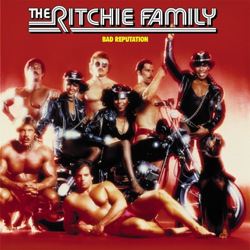 Bad Reputation - EP - The Ritchie Family Cover Art