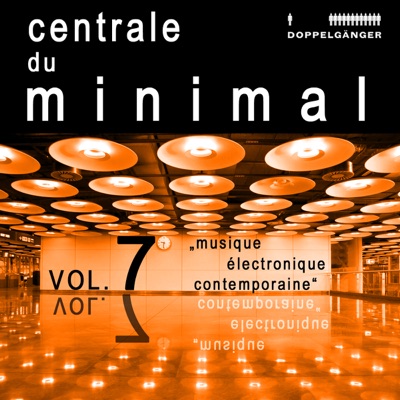 Centrale Du Minimal, Vol. 7