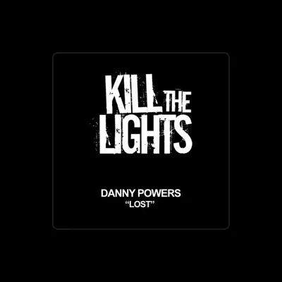 Listen to Danny Powers, watch music videos, read bio, see tour dates & more!