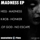 Madness EP