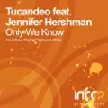 Only We Know (Original Mix)