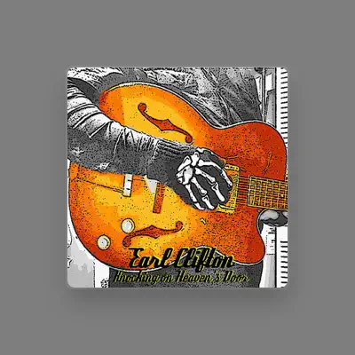 Listen to Earl Clifton, watch music videos, read bio, see tour dates & more!