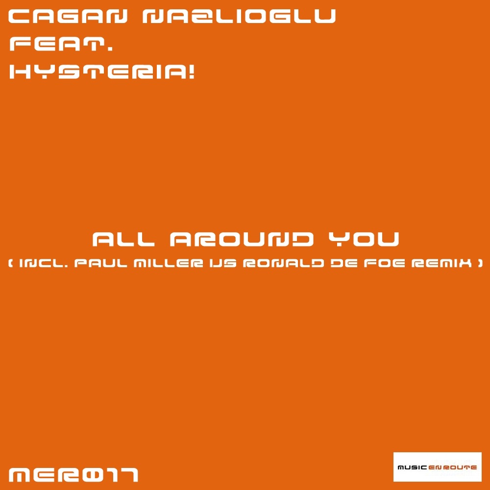 Обложка альбома «All Around You (feat. Hysteria!) - EP» — Cagan Nazlioglu