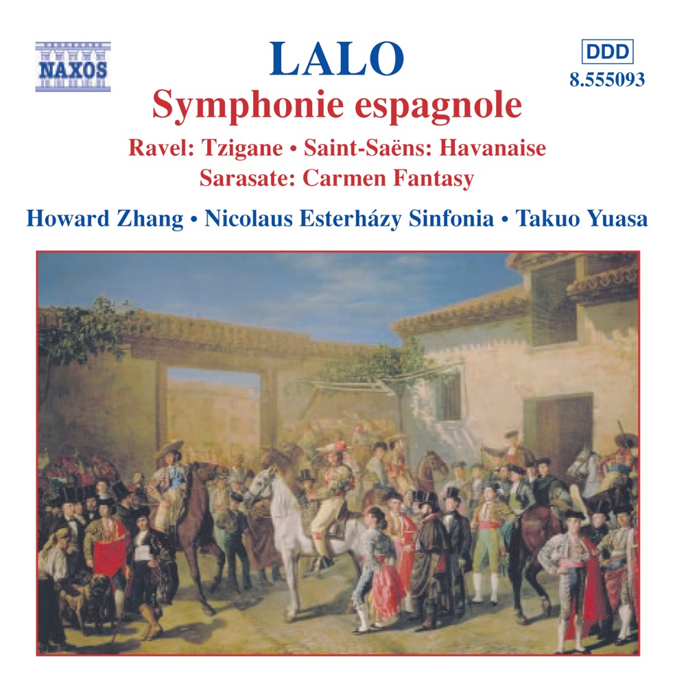 Обложка альбома «Lalo: Symphonie Espagnole - Ravel - Saint-Saens - Sarasate» — Howard Zhang, Takuo Yuasa & Nicolaus Esterházy Sinfonia