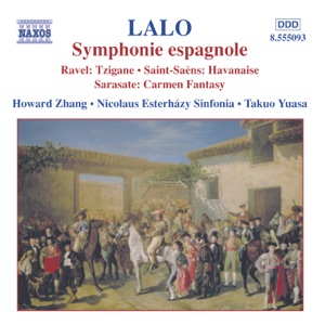 Lalo: Symphonie Espagnole - Ravel - Saint-Saens - Sarasate