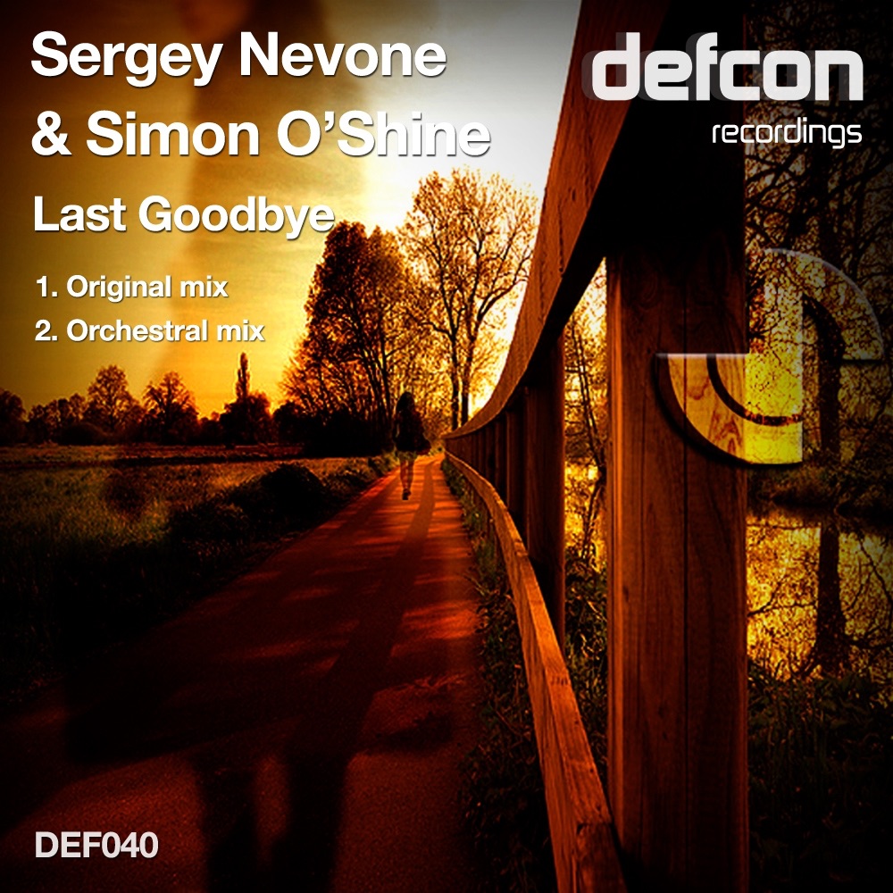 Обложка альбома «Last Goodbye - Single» — Sergey Nevone & Simon O'Shine