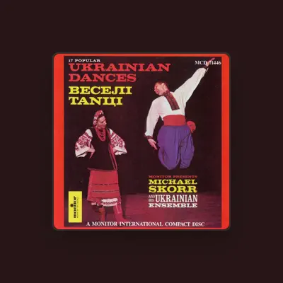 Listen to Michael Skorr and His Ukrainian Ensemble, watch music videos, read bio, see tour dates & more!
