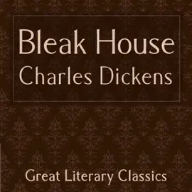 Bleak House (Unabridged)