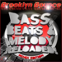 Bass, Beats & Melody Reloaded! (Sonitus & Daniel P. Remix)