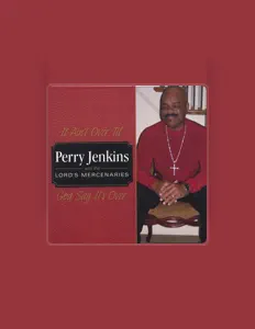 Ascolta Perry Jenkins And The Lords Mercinaries, guarda video musicali, leggi la biografia, vedi le date del tour & altro!