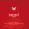 Creo En Ti (Acústico)