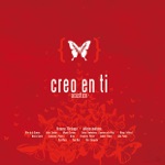 Creo En Ti