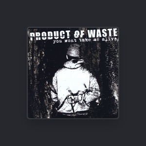 Product Of Waste