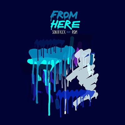 From Here (feat. RQM) [Remixes] - EP
