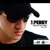 Starin At Your Body - J Perry