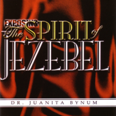Exposing the Spirit of Jezebel, Part 1