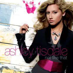 Not Like That - EP - Ashley Tisdale