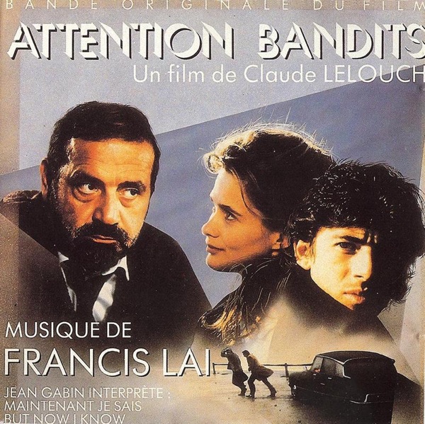 Attention bandits (Bande originale du film) [2008 Remastered Version] - Francis Lai & Jean Gabin