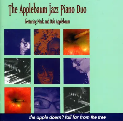 Listen to Apple Doesn't Fall Far from the Tree by The Applebaum Jazz Piano Duo
