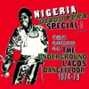 Nigeria Disco Funk Special: The Sound of the Underground Lagos Dancefloor 1974-1979
