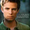 Samir Barris - Tu fîles