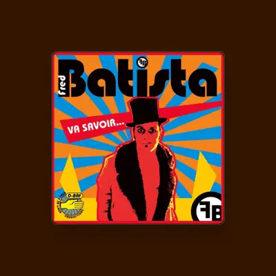 聆聽 Fred Batista、觀看音樂影片、閱讀小傳、查看巡演日期等！