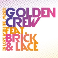 In Love With The Music - Single (Radio Edit Uk) - Golden Crew