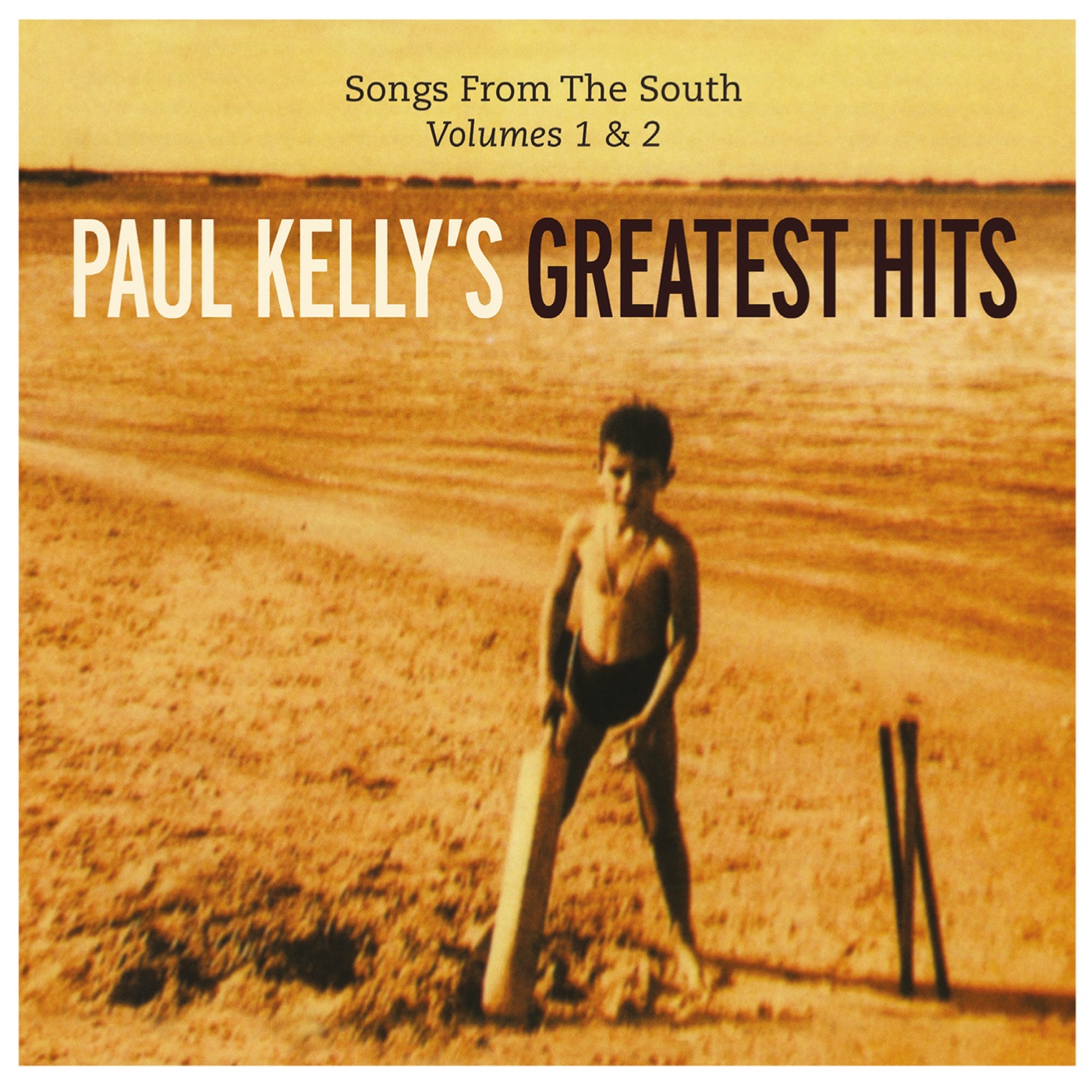Paul Kelly's Greatest Hits - Songs From The South, Vols. 1 & 2